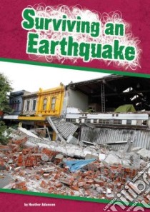 Surviving an Earthquake libro in lingua di Adamson Heather