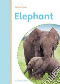 Elephant libro in lingua di Perkins Wendy