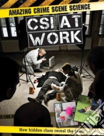 CSI at Work libro in lingua di Townsend John