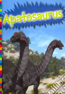 Apatosaurus libro in lingua di Alpert Barbara