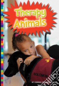 Therapy Animals libro in lingua di Miller Connie Colwell