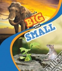 Animals Big and Small libro in lingua di Gleisner Jenna Lee