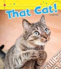 That Cat! libro in lingua di Powell Marie
