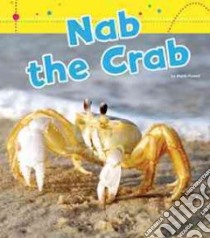 Nab the Crab libro in lingua di Powell Marie