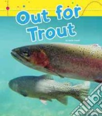 Out for Trout libro in lingua di Powell Marie