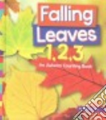 Falling Leaves 1,2,3 libro in lingua di Dils Tracey E.