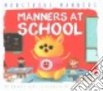 Manners at School libro in lingua di Heos Bridget, Longhi Katya (ILT)