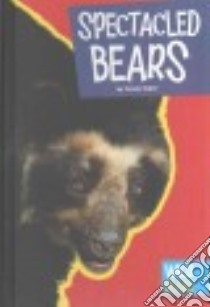 Spectacled Bears libro in lingua di Gagne Tammy