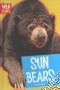 Sun Bears libro in lingua di Gagne Tammy