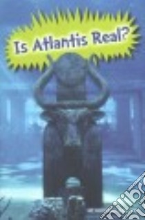 Is Atlantis Real? libro in lingua di Lassieur Allison