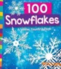 100 Snowflakes libro in lingua di Rustad Martha E. H.