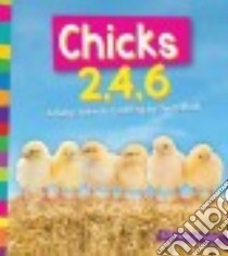 Chicks 2, 4, 6 libro in lingua di Rustad Martha E. H.