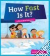 How Fast Is It? libro in lingua di Meister Cari, Conger Holli (ILT)
