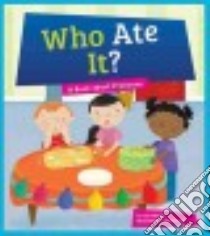 Who Ate It? libro in lingua di Meiste Cari, Conger Holli (ILT)