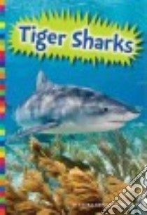 Tiger Sharks libro in lingua di Waxman Laura Hamilton