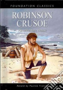 Robinson Crusoe libro in lingua di Francis Pauline (RTL), Defoe Daniel