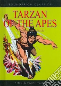 Tarzan of the Apes libro in lingua di Francis Pauline (RTL), Burroughs Edgar Rice