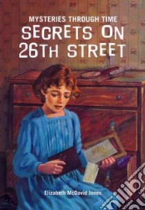 Secrets on 26th Street libro in lingua di Jones Elizabeth McDavid