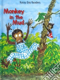 Monkey in the Mud libro in lingua di Poulin Andree, Eudes-Pascal Elisabeth (ILT)