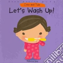 Let's Wash Up! libro in lingua di Geis Patricia