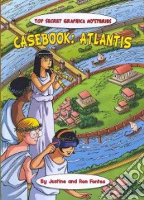 Casebook: Atlantis libro in lingua di Fontes Justine, Fontes Ron