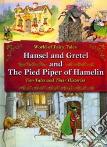 Hansel and Gretel and the Pied Piper of Hamelin libro in lingua di Brown Carron (EDT)