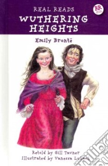 Wuthering Heights libro in lingua di Bronte Emily, Tavner Gill (RTL), Lubach Vanessa (ILT)