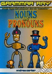 Nouns and Pronouns libro in lingua di Carter Andrew