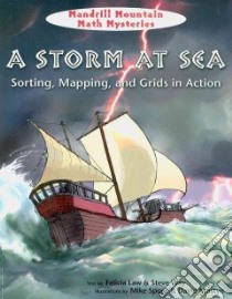 A Storm at Sea libro in lingua di Law Felicia, Way Steve, Spoor Mike (ILT), Mostyn David (ILT)