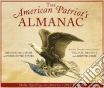 The American Patriot's Almanac 2012 Calendar libro in lingua di Bennett William J., Cribb John T. E.