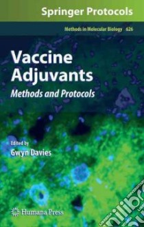Vaccine Adjuvants libro in lingua di Davies Gwyn (EDT)