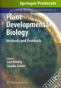 Plant Developmental Biology libro in lingua di Henning Lars (EDT), Kohler Claudia (EDT)
