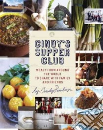 Cindy's Supper Club libro in lingua di Pawlcyn Cindy, Farnum Alex (PHT)