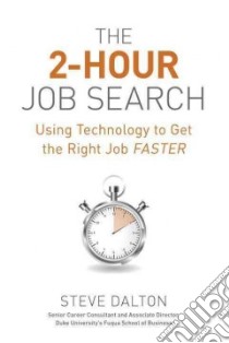 The 2-Hour Job Search libro in lingua di Dalton Steve