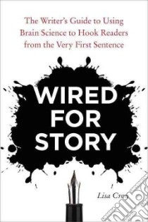 Wired for Story libro in lingua di Cron Lisa