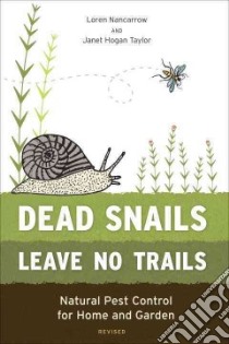 Dead Snails Leave No Trails libro in lingua di Nancarrow Loren, Taylor Janet Hogan