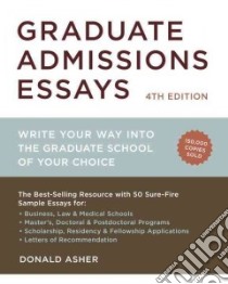 Graduate Admissions Essays libro in lingua di Asher Donald