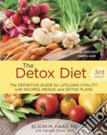 The Detox Diet libro in lingua di Haas Elson M., Chace Daniella (CON)