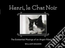 Henri, Le Chat Noir libro in lingua di Braden William