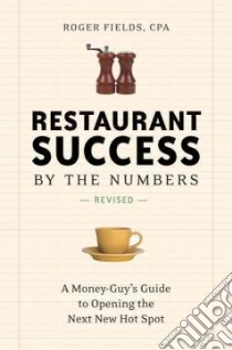 Restaurant Success by the Numbers libro in lingua di Fields Roger