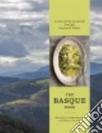 The Basque Book libro in lingua di Raij Alexandra, Montero Eder, Marx Rebecca Flint, De Los Santos Penny (PHT)