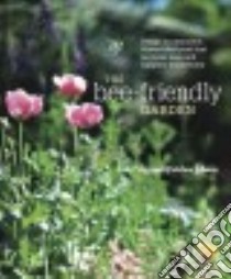 The Bee-friendly Garden libro in lingua di Frey Kate, LeBuhn Gretchen