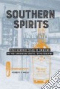 Southern Spirits libro in lingua di Moss Robert F.