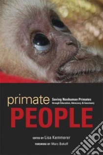 Primate People libro in lingua di Kemmerer Lisa (EDT), Bekoff Marc (FRW)