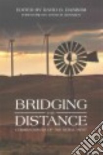 Bridging the Distance libro in lingua di Danbom David B. (EDT), Kennedy David M. (FRW)
