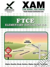 FTCE Elementary Education K-6 libro in lingua di Wynne Sharon