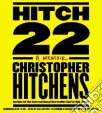 Hitch-22 (CD Audiobook) libro in lingua di Hitchens Christopher