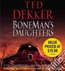 Boneman's Daughters (CD Audiobook) libro in lingua di Dekker Ted, Petkoff Robert (NRT)