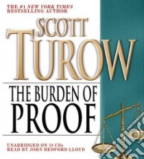 The Burden of Proof (CD Audiobook) libro in lingua di Turow Scott, Lloyd John Bedford (NRT)