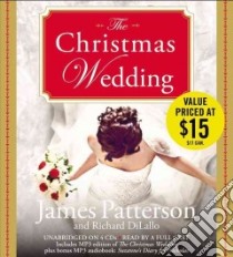 The Christmas Wedding (CD Audiobook) libro in lingua di Patterson James, Dilallo Richard, Mcinearny Susan (NRT), Mcinearny Kathleen (NRT), Stevens Eileen (NRT)